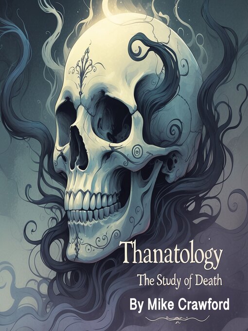 Title details for Thanatology by Mike Crawford - Wait list